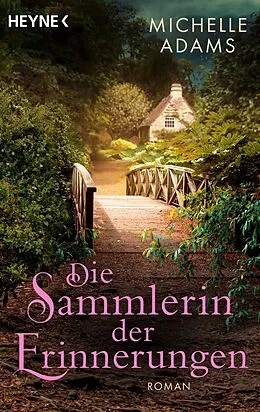 E-Book (epub) Die Sammlerin der Erinnerungen von Michelle Adams