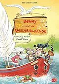 E-Book (epub) Benny und die Waschbärbande - Unterwegs mit der Flotten Flaute von Eleni Livanios