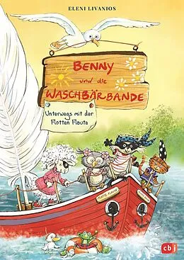 E-Book (epub) Benny und die Waschbärbande - Unterwegs mit der Flotten Flaute von Eleni Livanios