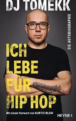 E-Book (epub) Ich lebe für Hip Hop von DJ Tomekk