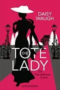 E-Book (epub) Die tote Lady von Daisy Waugh