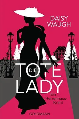 E-Book (epub) Die tote Lady von Daisy Waugh