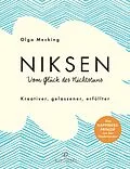 E-Book (epub) Niksen  Vom Glück des Nichtstuns von Olga Mecking