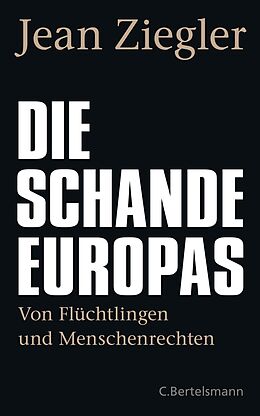 E-Book (epub) Die Schande Europas von Jean Ziegler