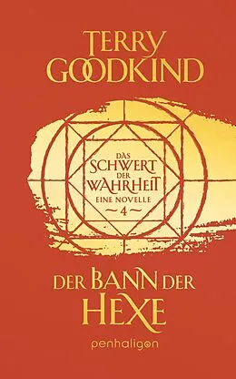 E-Book (epub) Der Bann der Hexe - Das Schwert der Wahrheit von Terry Goodkind