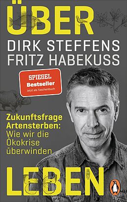 E-Book (epub) Über Leben von Dirk Steffens, Fritz Habekuß