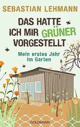 E-Book (epub) Das hatte ich mir grüner vorgestellt von Sebastian Lehmann