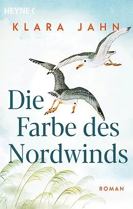 E-Book (epub) Die Farbe des Nordwinds von Klara Jahn