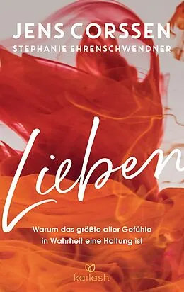 E-Book (epub) Lieben von Jens Corssen, Stephanie Ehrenschwendner