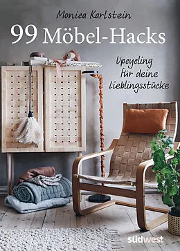 E-Book (epub) 99 Möbel-Hacks von Monica Karlstein