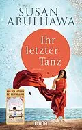 E-Book (epub) Ihr letzter Tanz von Susan Abulhawa
