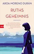 E-Book (epub) Ruths Geheimnis von Aroa Moreno Durán