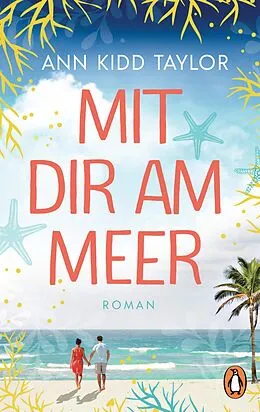 E-Book (epub) Mit dir am Meer von Ann Kidd Taylor