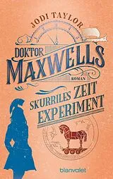 E-Book (epub) Doktor Maxwells skurriles Zeitexperiment von Jodi Taylor