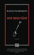 E-Book (epub) Wir sind fünf von Matias Faldbakken