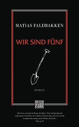 E-Book (epub) Wir sind fünf von Matias Faldbakken