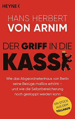 E-Book (epub) Der Griff in die Kasse von Hans Herbert von Arnim