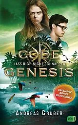 E-Book (epub) CODE GENESIS  Lass dich nicht schnappen von Andreas Gruber