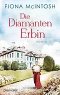 E-Book (epub) Die Diamantenerbin von Fiona McIntosh