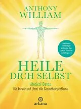 E-Book (epub) Heile dich selbst von Anthony William