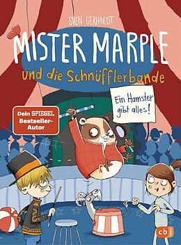 E-Book (epub) Mister Marple und die Schnüfflerbande - Ein Hamster gibt alles! von Sven Gerhardt