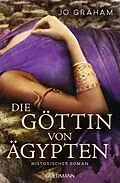 E-Book (epub) Die Göttin von Ägypten von Jo Graham