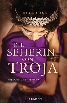 E-Book (epub) Die Seherin von Troja von Jo Graham