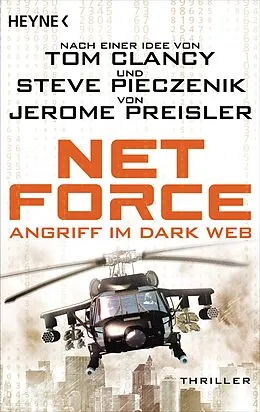 E-Book (epub) Net Force. Angriff im Dark Web von Jerome Preisler
