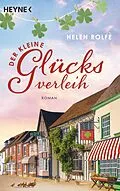 E-Book (epub) Der kleine Glücksverleih von Helen Rolfe