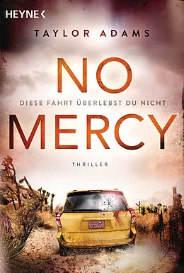 E-Book (epub) No Mercy - Diese Fahrt überlebst du nicht von Taylor Adams