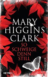 E-Book (epub) So schweige denn still von Mary Higgins Clark