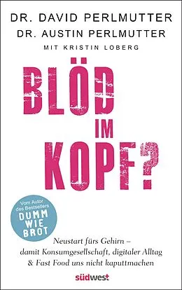 E-Book (epub) Blöd im Kopf? von David Perlmutter