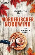 E-Book (epub) Mörderischer Nordwind von Christoffer Holst
