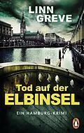 E-Book (epub) Tod auf der Elbinsel von Linn Greve