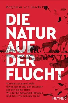 E-Book (epub) Die Natur auf der Flucht von Benjamin von Brackel