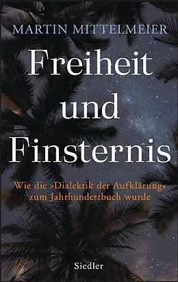 E-Book (epub) Freiheit und Finsternis von Martin Mittelmeier