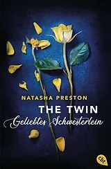 E-Book (epub) The Twin - Geliebtes Schwesterlein von Natasha Preston