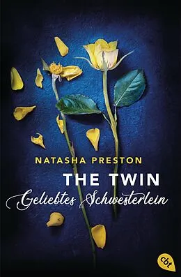 E-Book (epub) The Twin - Geliebtes Schwesterlein von Natasha Preston