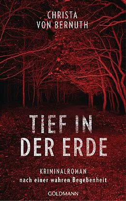E-Book (epub) Tief in der Erde von Christa von Bernuth