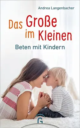 E-Book (epub) Das Große im Kleinen von Andrea Langenbacher