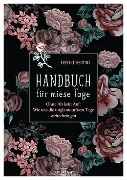 E-Book (epub) Handbuch für miese Tage von Eveline Helmink