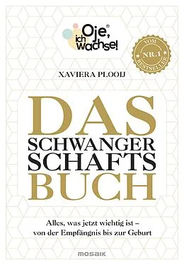 E-Book (epub) Oje, ich wachse! Das Schwangerschaftsbuch von Xaviera Plooij