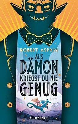 E-Book (epub) Als Dämon kriegst du nie genug von Robert Asprin