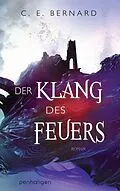 E-Book (epub) Der Klang des Feuers von C. E. Bernard