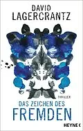 E-Book (epub) Das Zeichen des Fremden von David Lagercrantz
