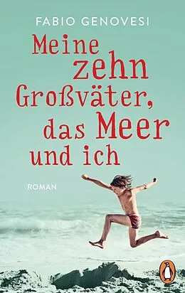 E-Book (epub) Meine zehn Großväter, das Meer und ich von Fabio Genovesi