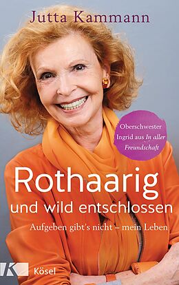 E-Book (epub) Rothaarig und wild entschlossen! von Jutta Kammann