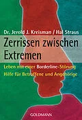 E-Book (epub) Zerrissen zwischen Extremen von Jerold J. Kreisman, Hal Straus