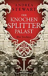 E-Book (epub) Der Knochensplitterpalast von Andrea Stewart