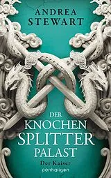 E-Book (epub) Der Knochensplitterpalast von Andrea Stewart